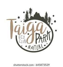 Taiga park promo sign, hand drawn vector Illustration