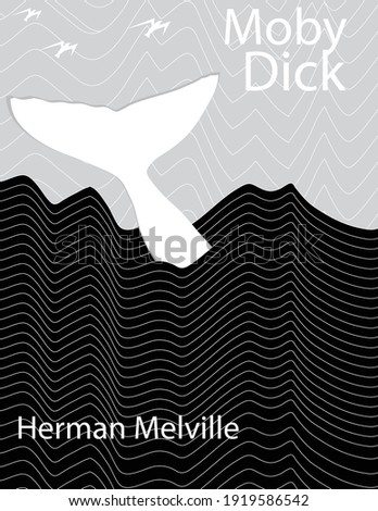 The tail of a white whale rises from the ocean in a cover image for the novel Moby Dick.