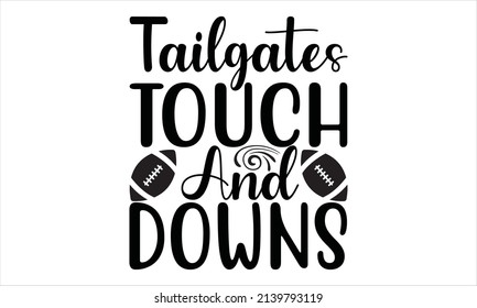  Tailgates touch and downs - Printable Vector Illustration
