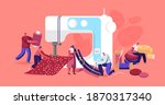 Tailor Characters Repair Clothes, Creative Atelier Fashion Design Concept, Tiny Dressmakers Create Outfit and Apparel on Huge Sewing Machine, Textile Craft Business. Cartoon People Vector Illustration