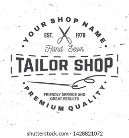 Tailor shop badge. Vector illustration. Concept for shirt, print, stamp label or tee. Vintage typography design with sewing needle and scissors silhouette. Retro design for sewing shop business