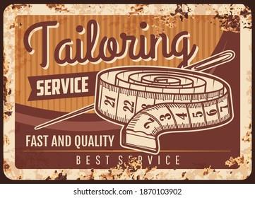 Tailor shop metal plate rusty, sewing atelier and dressmaking salon, vector retro poster. Tailoring and fashion seamstress workshop, clothes repair and alternation service, needle and measure tape