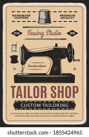 Tailor shop, sewing studio retro vector poster with machine and spool of thread. Handmade clothes, dressmaking atelier, custom tailoring service ad, fashion dress or dressmaker salon vintage card