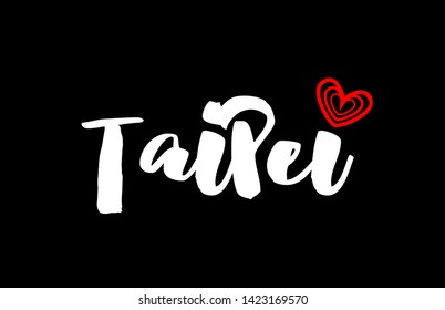 Taipei city text with red love heart design on black background for typographic logo icon design