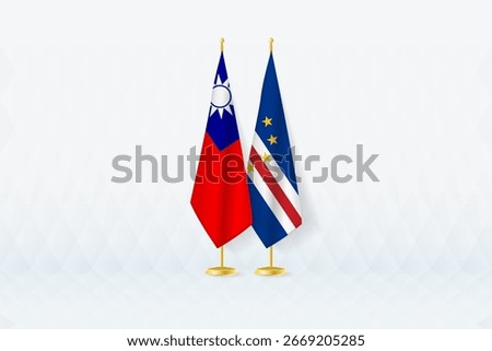 Taiwan and Cape Verde Flags Side by Side, Symbol of International Partnership. Illustration symbolizes diplomacy, partnership, and international cooperation between the two nations.