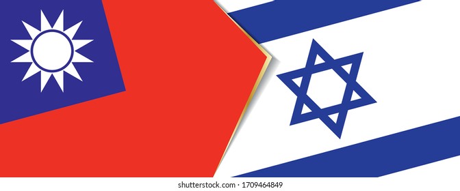 Taiwan and Israel flags, two vector flags symbol of relationship or confrontation.