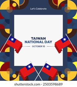 Taiwan National Day banner in modern geometric style. Square greeting card cover with country flag. Double Ten Day October 10th as Taiwan national holiday. Happy National Day of the Republic of China