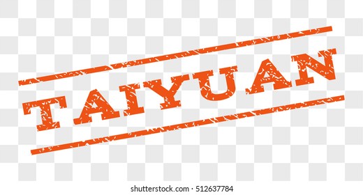 Taiyuan watermark stamp. Text caption between parallel lines with grunge design style. Rubber seal stamp with scratched texture. Vector orange color ink imprint on a chess transparent background.
