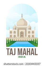 Taj Mahal poster illustration design. Flat cartoon vector building illustration. Vector eps 10