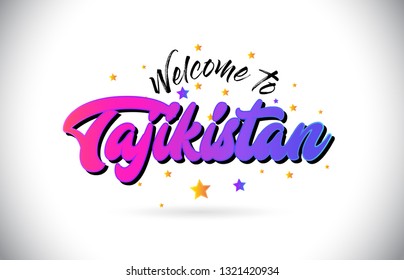 Tajikistan Welcome To Word Text with Purple Pink Handwritten Font and Yellow Stars Shape Design Vector Illusration.