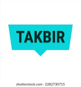 Takbir Allahu Akbar Turquoise Vector Callout Banner with Call to Prayer for Ramadan