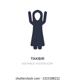 takbir icon on white background. Simple element illustration from People concept. takbir icon symbol design.