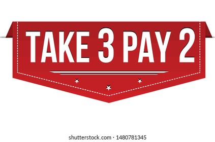 Take 3 pay 2 red banner on white background, vector illustration