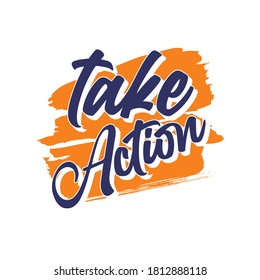 Take Action, Abstract Vector Design, Typography, Vector Illustration