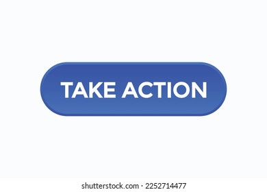take action button vectors.sign label speech bubble take action
