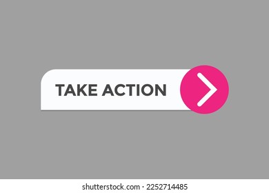take action button vectors.sign label speech bubble take action
