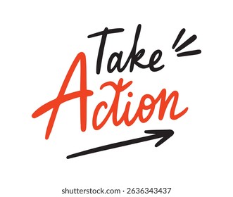 Take Action lettering doodle hand drawn text. Bright colorful letters. Take Action for postcards, banners. Motivational calligraphy poster. Stylish font typography. Vector illustration