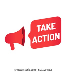 Take Action. Megaphone Icon. Vector Illustration On White Background.