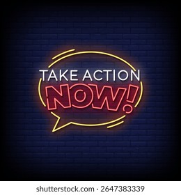 take action now neon sign with brick wall background vector