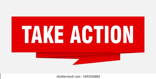 Take Action Sign. Take Action Paper Origami Speech Bubble. Take Action Tag. Take Action Banner