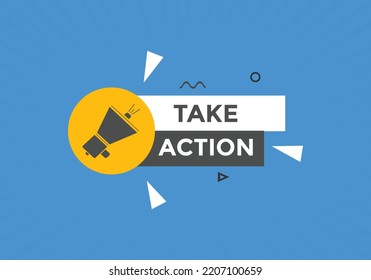 Take action text button. speech bubble. Take action Colorful web banner. vector illustration