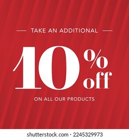 Take an additional 10% off Sign promo special offer for web or store promotions 