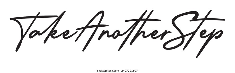 take another step text on white background.