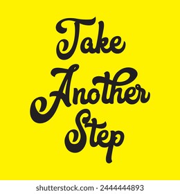 take another step text on yellow background.