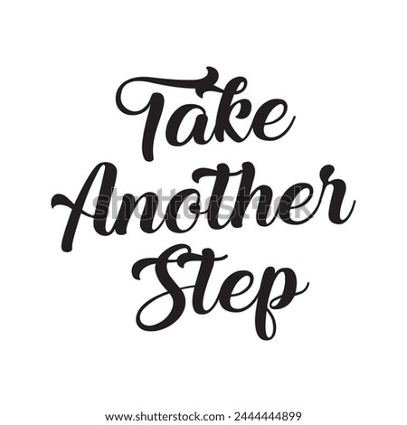 take another step text on white background.
