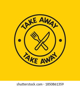 Take away badge. Vector linear illustration. Fast food icon.