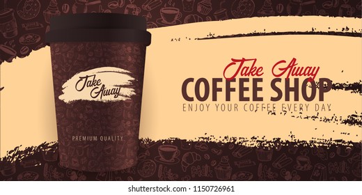 Take Away Coffee Cup With The Hand-draw Doodle Elements On The Background. Coffee Banner For Ads