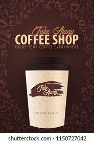 Take Away coffee cup with the hand-draw doodle elements on the background. Coffee poster for ads