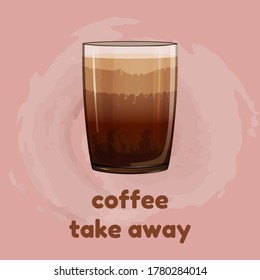 Take away coffee illustration. Cappuccino vector concept with whipped cream, caramel, chocolate. Mochaccino logo for posters, menu, print, menu board, flyer, advertisement. Coffee to go design