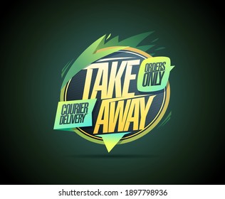 Take away and courier delivery, vector banner template