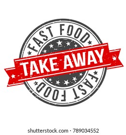 Take Away Fast Food Quality Original Stamp Design Vector Art  Round.