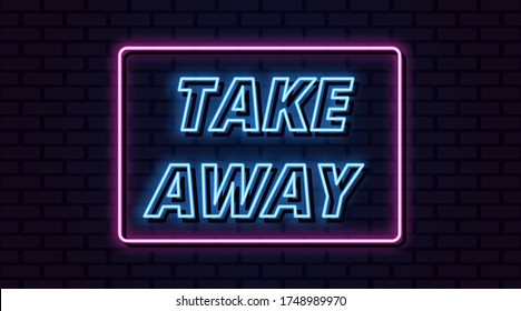 Take away neon sign, sign symbol