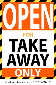 Take away Only sign for restaurant, coffee shop, fast food, cafe, canteen to prevent the spread of Covid-19, Coronavirus outbreak pandemic. Vector graphic