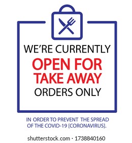 Take away Only sign for restaurant following the Government's announcement to close down.