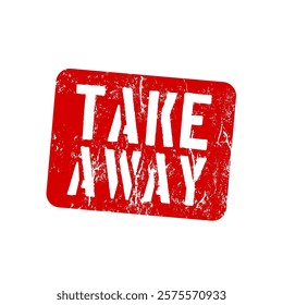  Take away - red rubber stamp with grunge effect - vector illustration