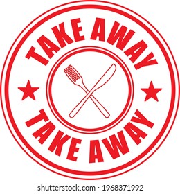 take away. stamp. sticker. seal. round grunge vintage label take away sign