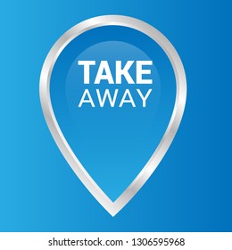 take away text and map pin. logo concept. Designed for your web site design, logo, app, UI.Take away sticker and Tag set