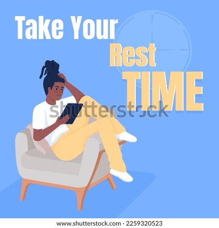 Take best time to rest card template. Online chatting with friends. Reading e book. Editable social media post design. Flat vector color illustration for poster, web banner, ecard. Anton font used