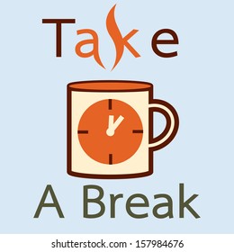 Take a break. Coffee time concept. Vector illustration. 