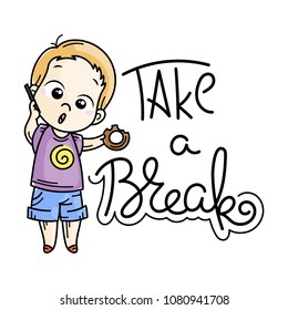 Take a Break. Cute cartoon kids. Vector and illustration.