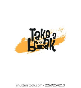 take a break text on white background