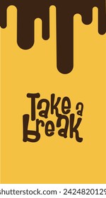take a break text on white background