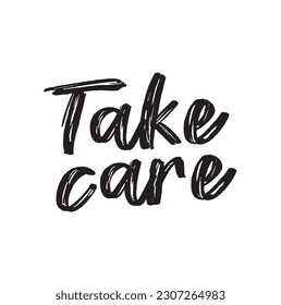 TAKE CARE black vector design on white background.