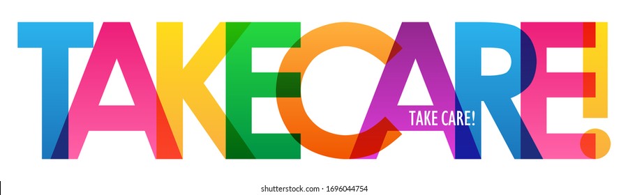 TAKE CARE! colorful vector typography banner