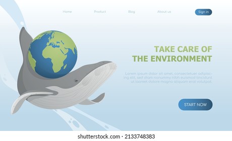 Take care of environment. World ocean day. Earth day. Whale with planet. Template for website, landing page. Flat vector illustration. Cleaning nature from garbage poster concept