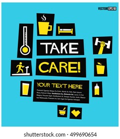 Take Care! (Flat Style Vector Illustration Quote Poster Design)